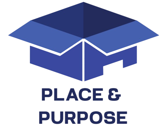 Place & Purpose